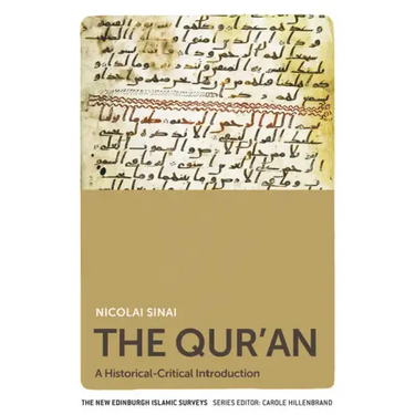 The Qur'an: A Historical-Critical Introduction