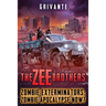 The Zee Brothers: Zombie Apocalypse Now?: Zombie Exterminators Vol.4