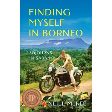 Finding Myself in Borneo: Sojourns in Sabah
