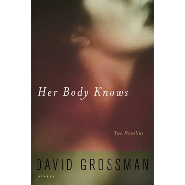 Her Body Knows: Two Novellas