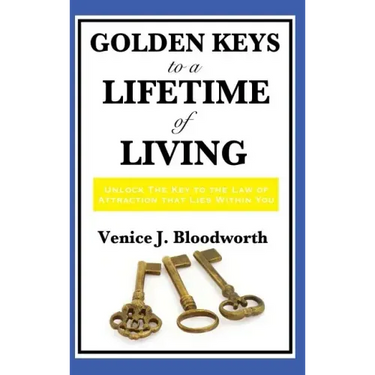 Golden Keys to a Lifetime of Living