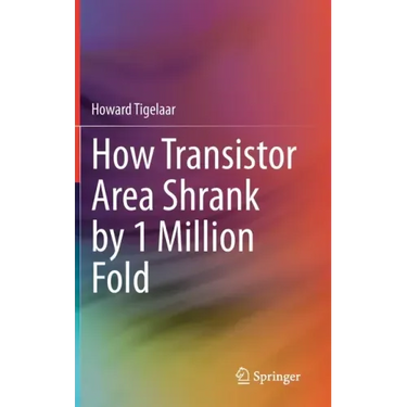 How Transistor Area Shrank by 1 Million Fold