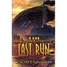 The Last Run: A Tharassan Cycle Story