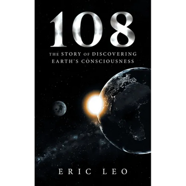 108: The Story of Discovering Earth's Consciousness