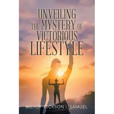 Unveiling the Mystery of Victorious Lifestyle