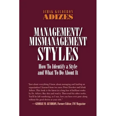Management/Mismanagement Styles