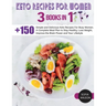 Keto recipes for Women: + 150 Simple and Delicious Keto Recipes For Busy Women. A Complete Meal Plan to Stay Healthy, Lose Weight, Improve the