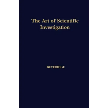 The Art of Scientific Investigation