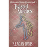 Twisted Stitches: A Knitorious Murder Mystery Book 4
