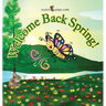 Welcome Back Spring!
