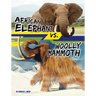 African Elephant vs. Woolly Mammoth