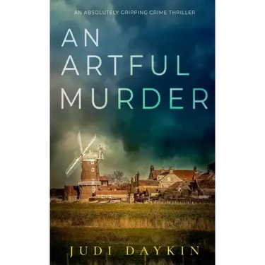AN ARTFUL MURDER an absolutely gripping crime thriller