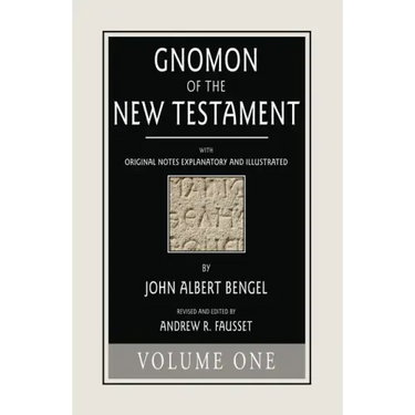 Gnomon of the New Testament, Volume 1