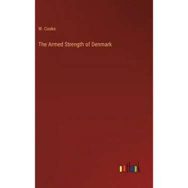 The Armed Strength of Denmark
