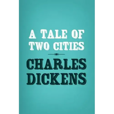 A Tale of Two Cities: Original and Unabridged