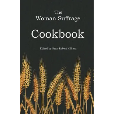 The Woman Suffrage Cookbook