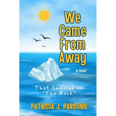 We Came From Away: That Summer on "The Rock"
