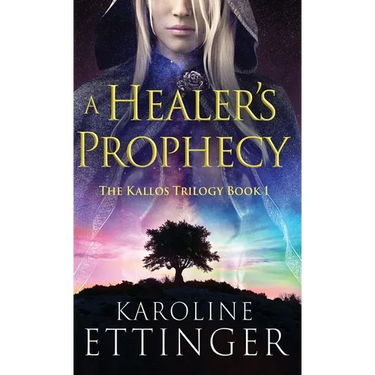 A Healer's Prophecy