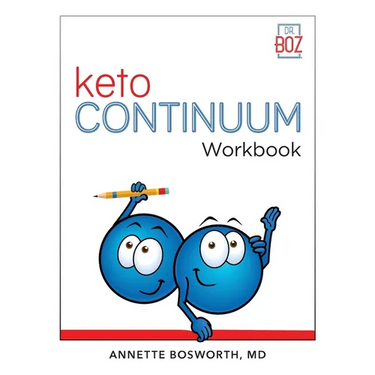 ketoCONTINUUM Workbook The Steps to be Consistently Keto for Life