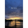 Be Still