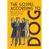 The Gospel According to Dog: The Good News of Ancient Cynicism