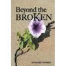 Beyond the Broken