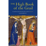 The High Book of the Grail: A Translation of the Thirteenth-Century Romance of Perlesvaus