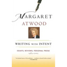 Writing with Intent: Essays, Reviews, Personal Prose: 1983-2005