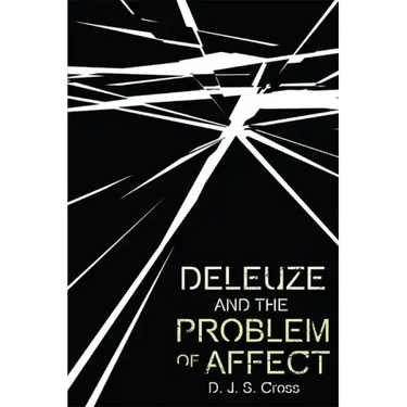 Deleuze and the Problem of Affect