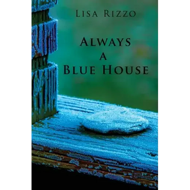Always a Blue House