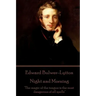 Edward Bulwer-Lytton - Night and Morning: "The magic of the tongue is the most dangerous of all spells"