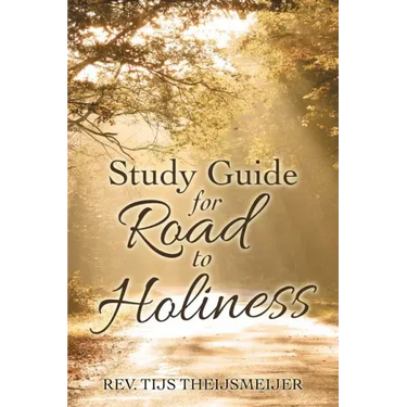 Study Guide for Road to Holiness
