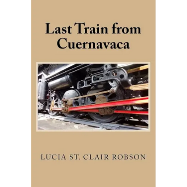Last Train from Cuernavaca