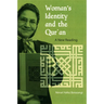 Woman's Identity and the Qur'an: A New Reading