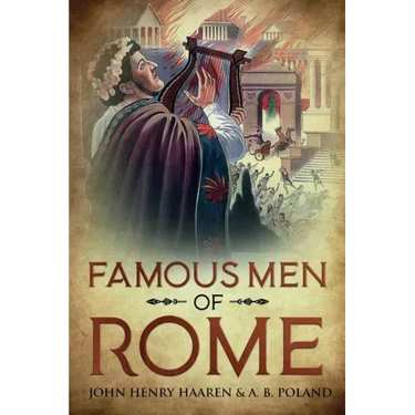 Famous Men of Rome: Annotated