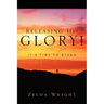 Releasing His Glory!
