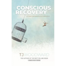 Conscious Recovery: A Fresh Perspective on Addiction