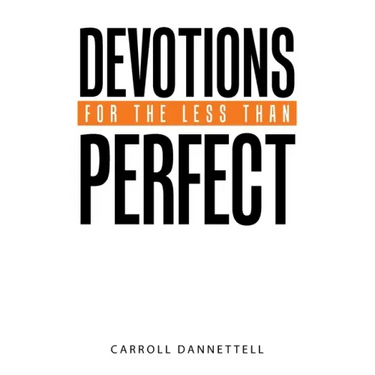 Devotions for the Less Than Perfect