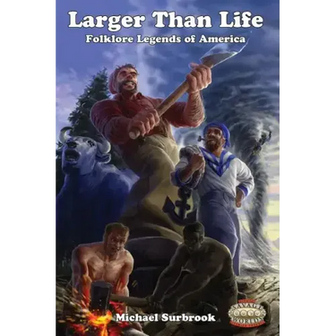 Larger Than Life: Savage Worlds Edition