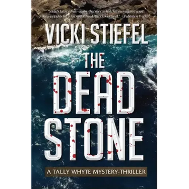 The Dead Stone: Book 2, Tally Whyte Homicide Counsellor