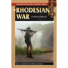 The Rhodesian War: A Military History