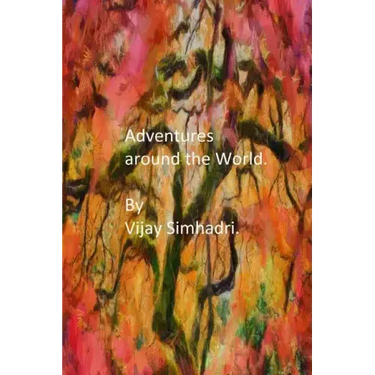 Adventures around the World: Short Stories for Children/Teenagers