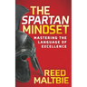 The Spartan Mindset: Mastering the Language of Excellence