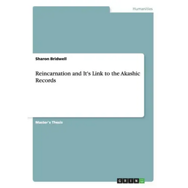 Reincarnation and It's Link to the Akashic Records