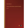 History of the Romans under the Empire: Vol. III