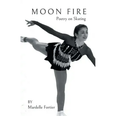 Moon Fire: Poetry on Skating