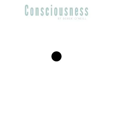 Consciousness: It's All Over You