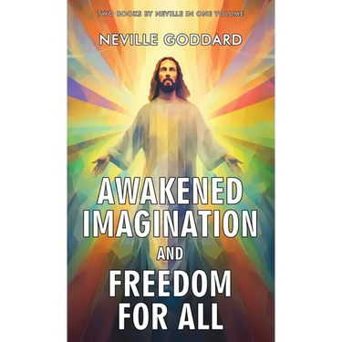 Awakened Imagination and Freedom for All