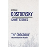 The Crocodile; An Extraordinary Incident