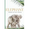 Elephant Jokes & Fun Facts